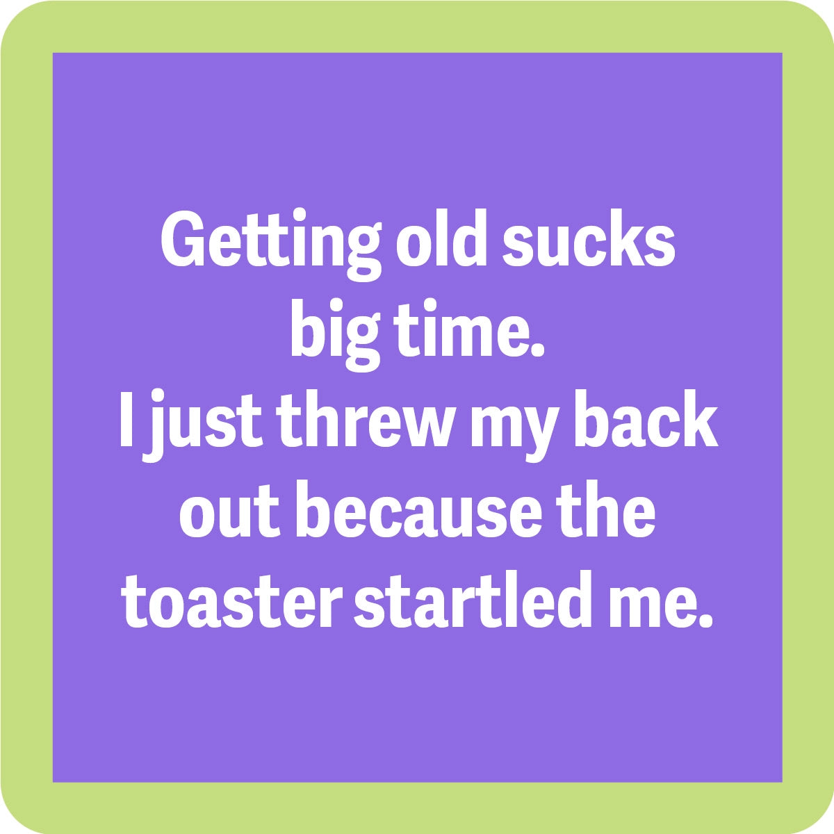 Coaster Threw Out Back