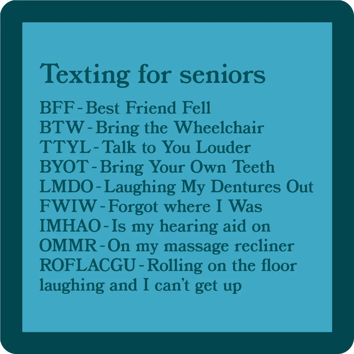 Coaster Texting for Seniors