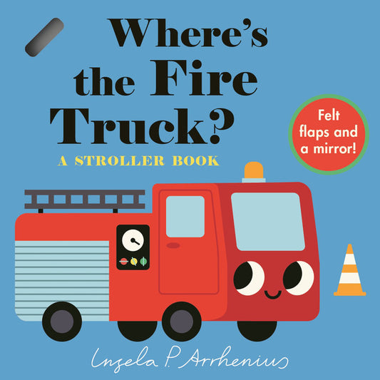 Where's The Fire Truck? A Stroller Book