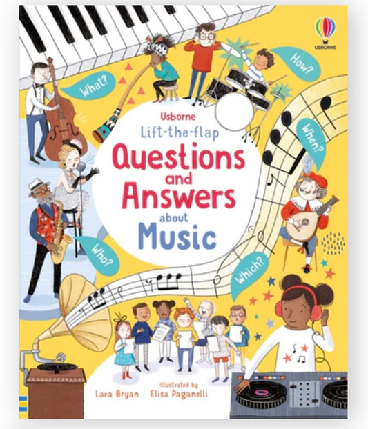 Usborne Lift the Flap Questions and Answers About Music