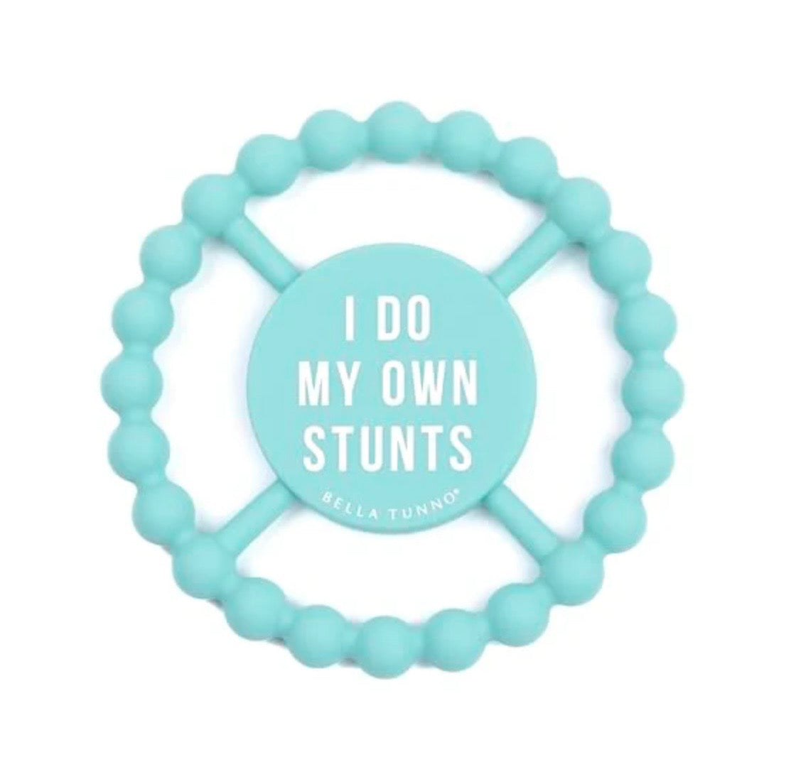 Bella Tunno I Do My Own Stunts Teether