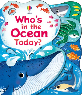 Usborne Who's in the. Ocean Today?