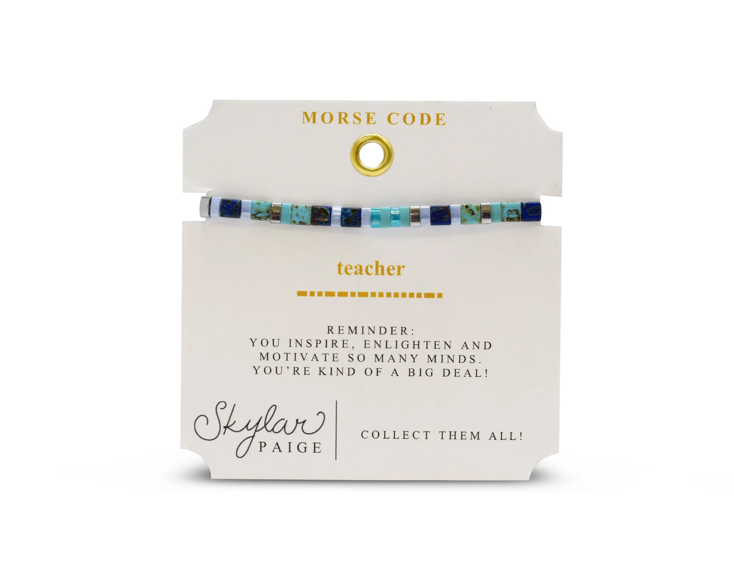 a morse code bracelet by Skylar Paige with the word Teacher on the card