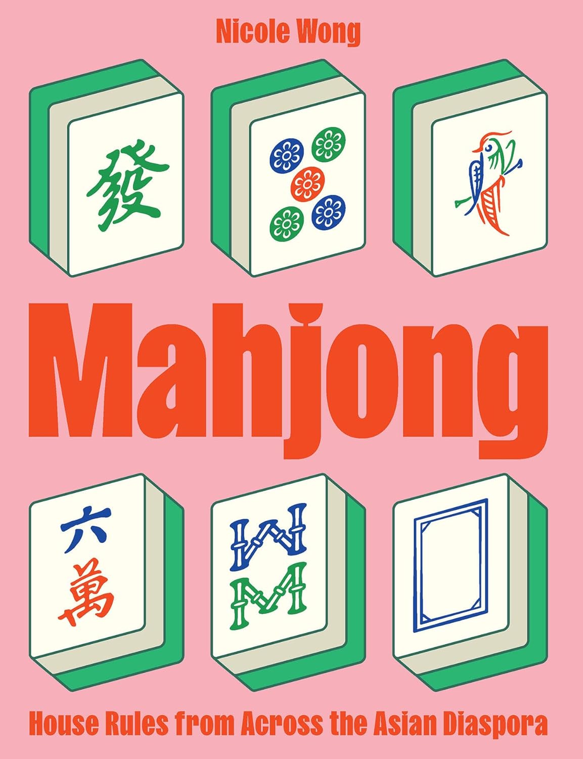 Book cover of 'Mahjong' by Nicole Wong with images of Mahjong tiles on a pink background.