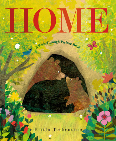 Home: A Peek Through Picture Book