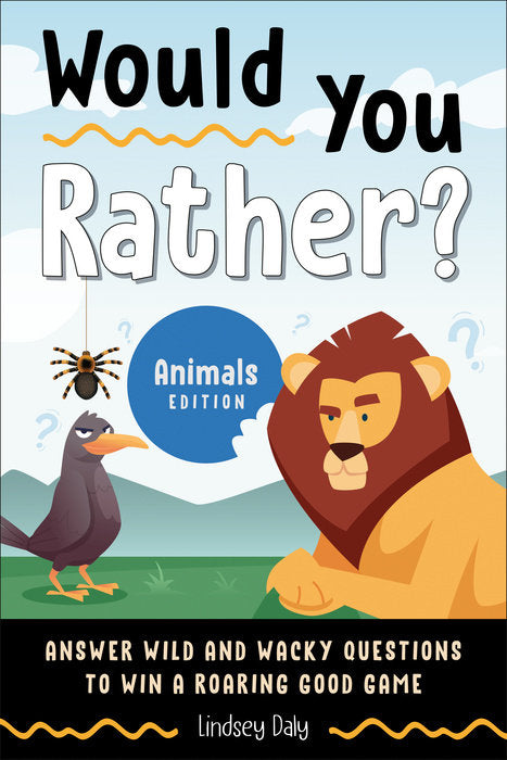 Would you Rather? Animals