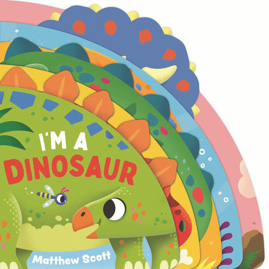 I'm A Dinosaur Board Book