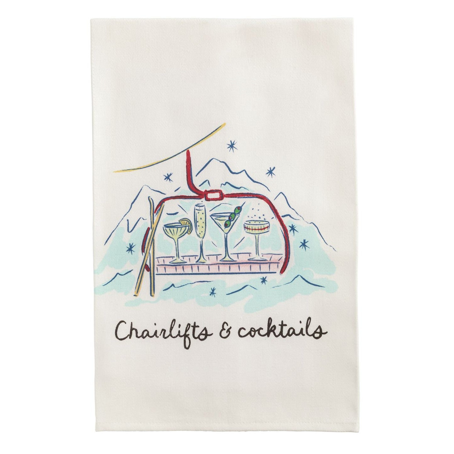 A mudpie off-white tea towel featuring a hand-drawn illustration of a ski chairlift carrying cocktails and a cake, with mountains and stars in the background and the text 'Chairlifts & cocktails' printed below.