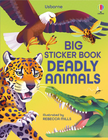 Usborne Big Sticker Book of Deadly Animals Book