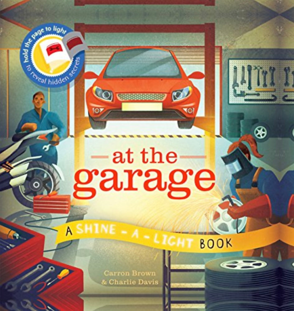 Shine-A-Light Book At the Garage