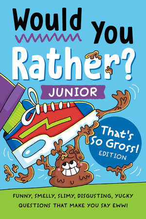 Would You Rather? That's Gross Book
