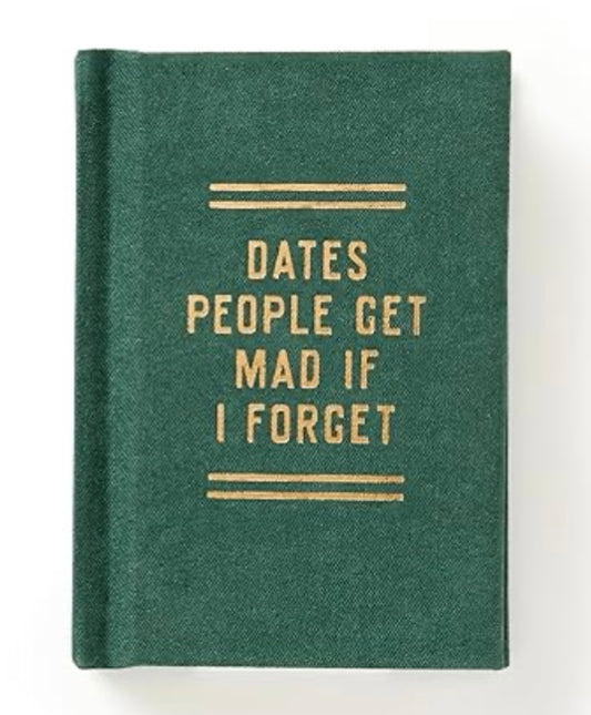 Dates People Get Mad If I Forget Book