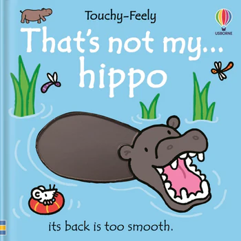 Usborne That's Not My Hippo Book