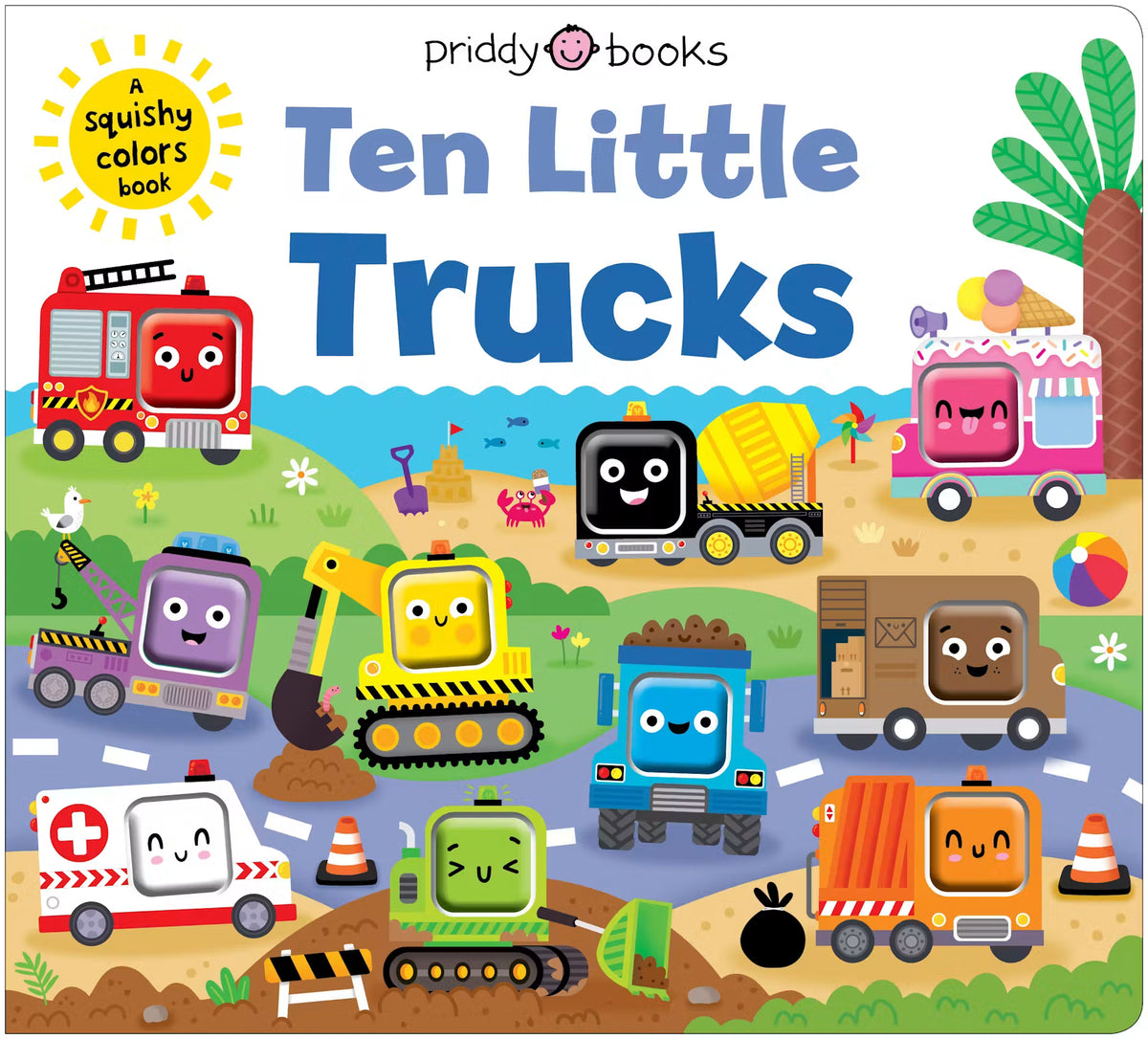 Ten little trucks a squishy colors book by priddy books cover with several colorful different types of trucks

