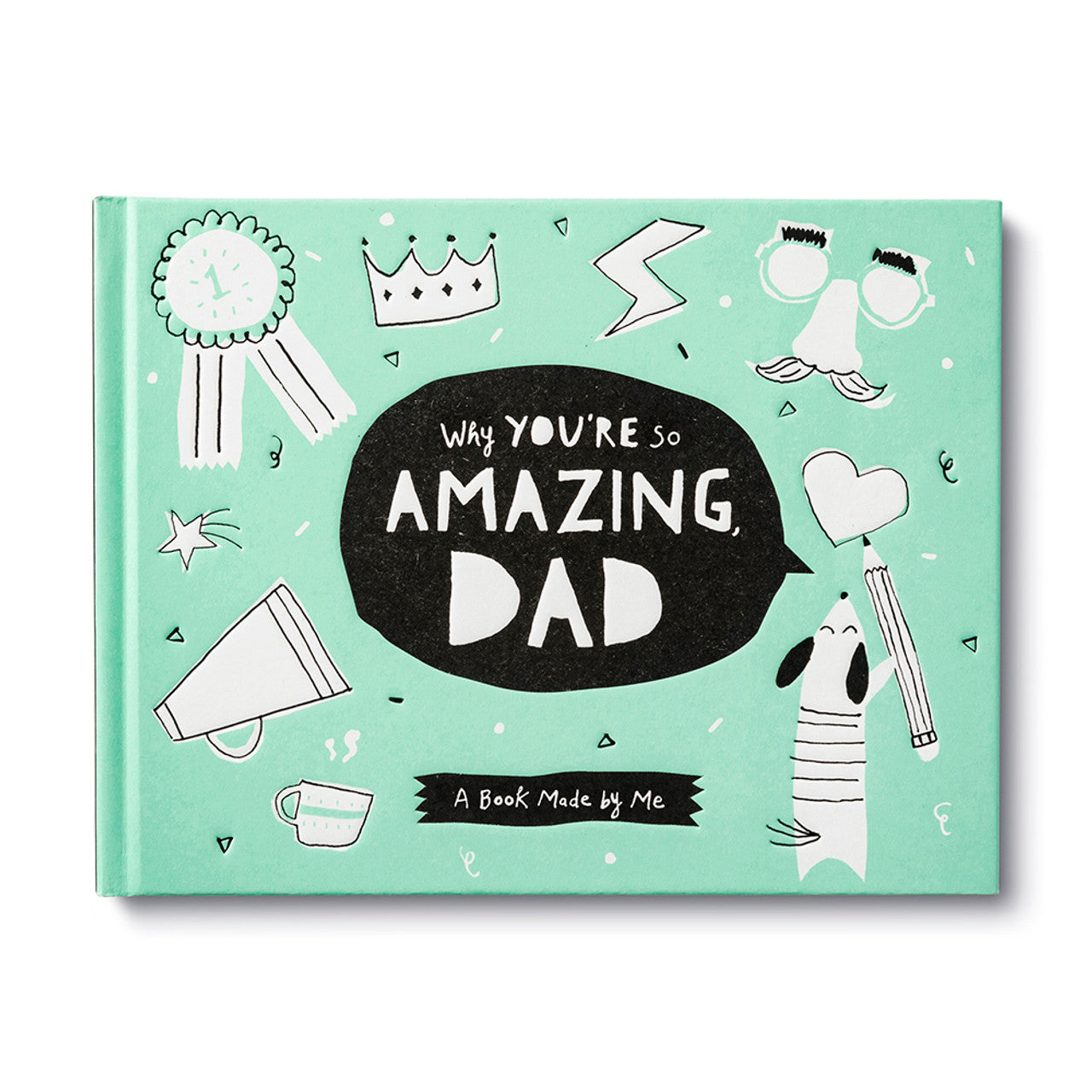Why You're so Amazing Dad