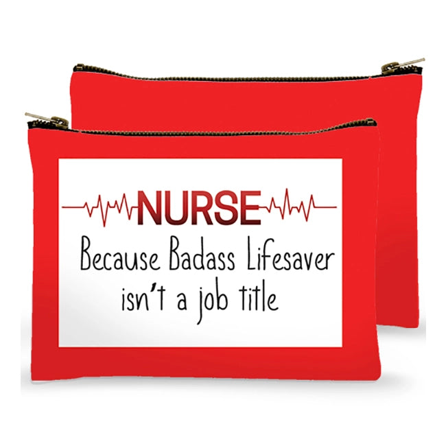 A red zippered pouch with a white front label that reads 'NURSE Because Badass Lifesaver isn't a job title' with a red heartbeat line graphic, shown against a white background.