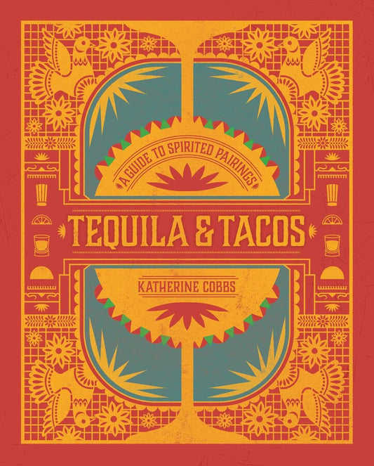 Book cover of 'Tequila & Tacos' with decorative elements on a red background