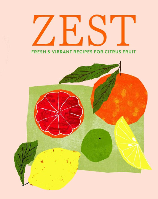 Book cover of 'Zest' with illustrations of citrus fruits on a light pink background